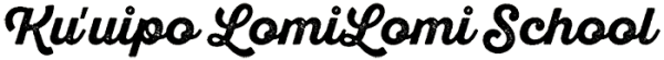 Ku'uipo Lomi Lomi School